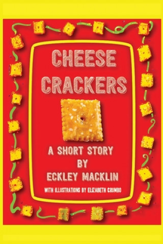 Kniha Cheese Crackers Elizabeth Crumbo