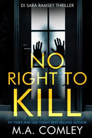 Knjiga No Right To Kill M A Comley