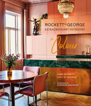 Kniha Rockett St George Extraordinary Interiors In Colour Lucy St George