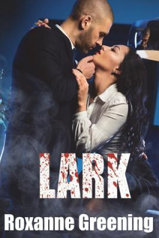 Book Lark Roxanne Greening