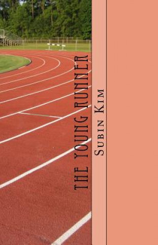 Knjiga The Young Runner Subin Emily Kim