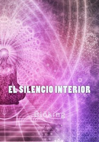 Kniha El Silencio Interior Bloking