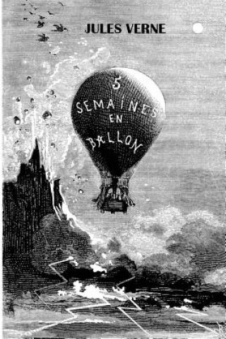 Könyv Cinq Semaines en ballon Jules Verne