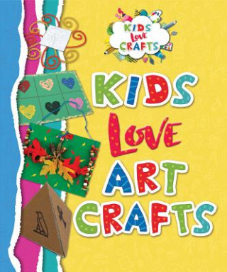 Carte Kids Love Art Crafts Joanna Ponto