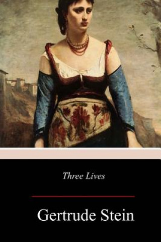 Buch Three Lives Gertrude Stein