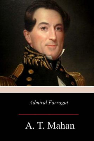 Carte Admiral Farragut Alfred Thayer Mahan