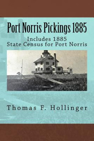 Книга Port Norris Pickings 1885 MR Thomas F Hollinger