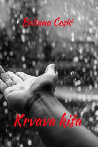Книга Krvava Ki?a: Roman Bozana Cosic