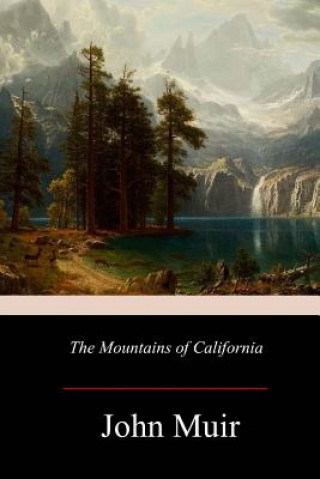 Könyv The Mountains of California John Muir
