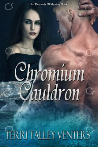 Buch Chromium Cauldron Terri Talley Venters