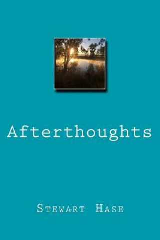 Livre Afterthoughts Dr Stewart Hase