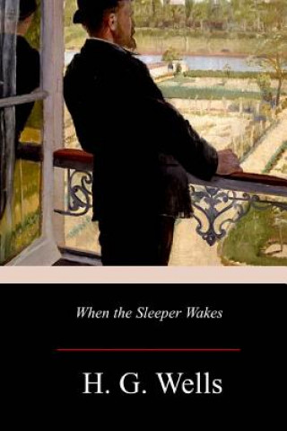 Boek When the Sleeper Wakes H G Wells