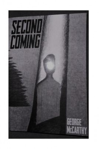 Knjiga Second Coming George McCarthy