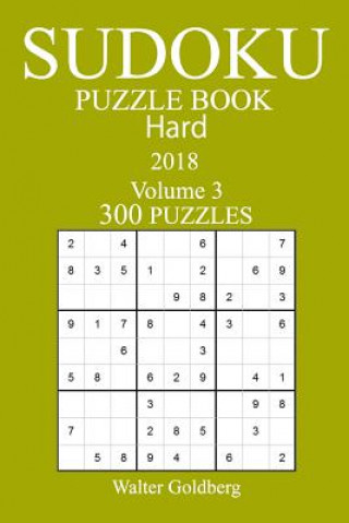 Carte 300 Hard Sudoku Puzzle Book - 2018 Walter Goldberg