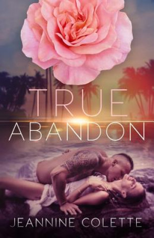 Livro True Abandon Jeannine Colette