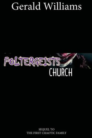 Carte The Poltergeist Church: Novel Gerald L Williams