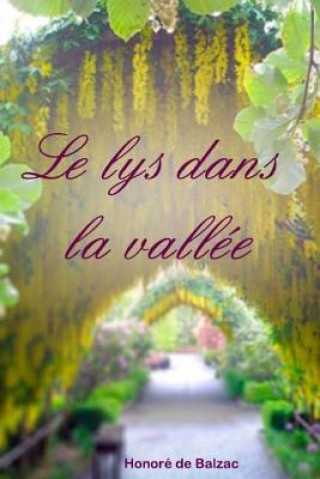 Kniha Le lys dans la vallée Honore De Balzac