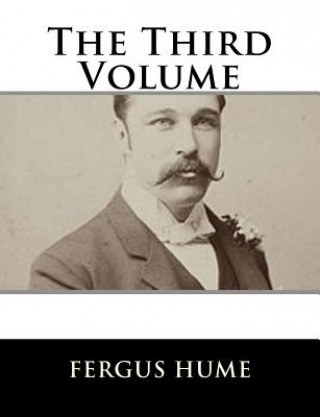 Book The Third Volume Fergus Hume