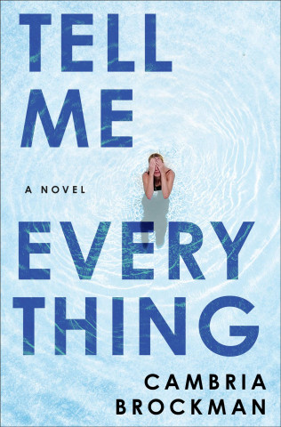 Buch Tell Me Everything Cambria Brockman