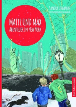 Kniha Matti und Max: Abenteuer in New York Sandra Lehmann