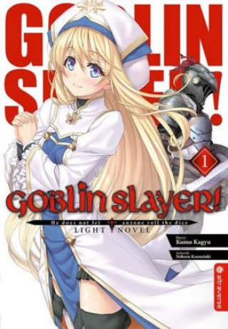 Knjiga Goblin Slayer! Light Novel 01 Kumo Kagyu