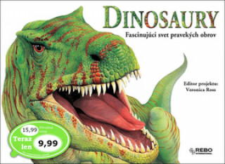 Könyv Dinosaury Fascinujúci svet pravekých obrov 