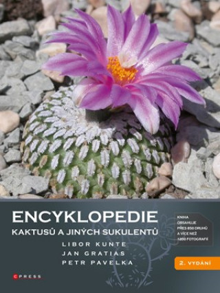 Kniha Encyklopedie kaktusů a jiných sukulentů Libor Kunte