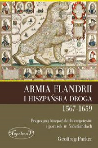 Kniha Armia Flandrii i Hiszpańska Droga 1567-1659 Geoffrey Parker