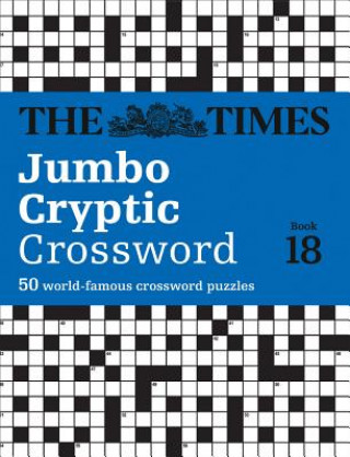Carte Times Jumbo Cryptic Crossword Book 18 The Times Mind Games