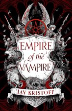 Kniha Empire of the Vampire Jay Kristoff