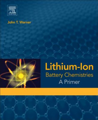 Könyv Lithium-Ion Battery Chemistries Warner