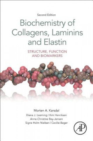 Kniha Biochemistry of Collagens, Laminins and Elastin Karsdal