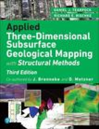 Könyv Applied Three-Dimensional Subsurface Geological Mapping Richard E. Bischke