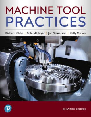 Kniha Machine Tool Practices Richard R. Kibbe