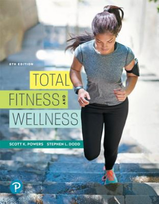 Kniha Total Fitness and Wellness Scott K. Powers