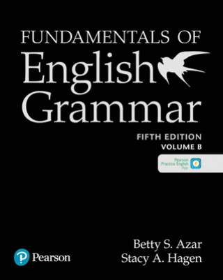 Könyv Fundamentals with English Grammar Student Book B with the App, 5E Betty S Azar