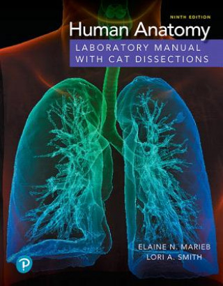 Kniha Human Anatomy Laboratory Manual with Cat Dissections Elaine N. Marieb