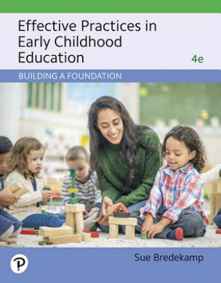 Carte Effective Practices in Early Childhood Education Sue Bredekamp