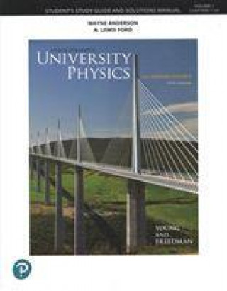 Könyv Student Study Guide and Solutions Manual for University Physics, Volume 1 (Chapters 1-20) Hugh D. Young