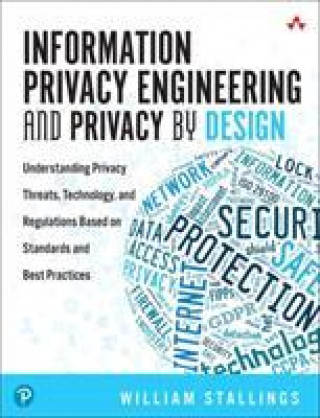Книга Information Privacy Engineering and Privacy by Design William Stallings