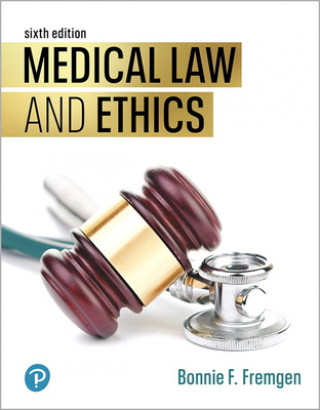 Kniha Medical Law and Ethics Bonnie F. Fremgen