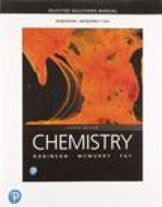 Carte Selected Solution Manual for Chemistry Jill Kirsten Robinson