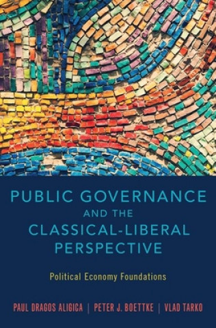 Könyv Public Governance and the Classical-Liberal Perspective Aligica