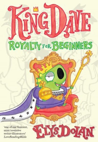 Könyv King Dave: Royalty for Beginners Elys Dolan