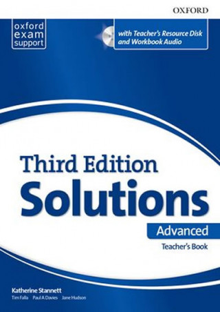 Book Solutions: Advanced: Teacher's Pack Katherine Stannett