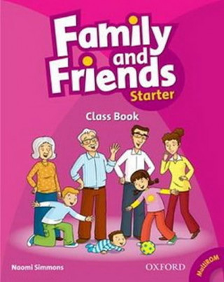 Könyv Family and Friends: Starter: Class Book Naomi Simmons
