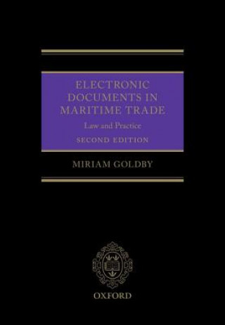 Könyv Electronic Documents in Maritime Trade MIRIAM GOLDBY