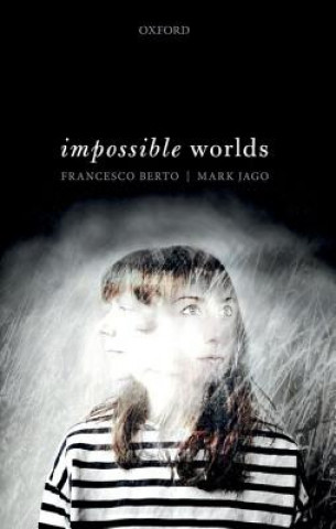 Kniha Impossible Worlds Berto