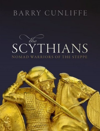 Kniha Scythians Cunliffe