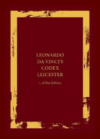Kniha Leonardo da Vinci's Codex Leicester: A New Edition Domenico Laurenza